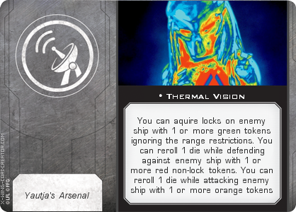 https://x-wing-cardcreator.com/img/published/Thermal Vision_An0n2.0_0.png